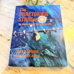 The Praetorian Starship, The Untold Story of the Combat Talon by Jerry L Thigpen